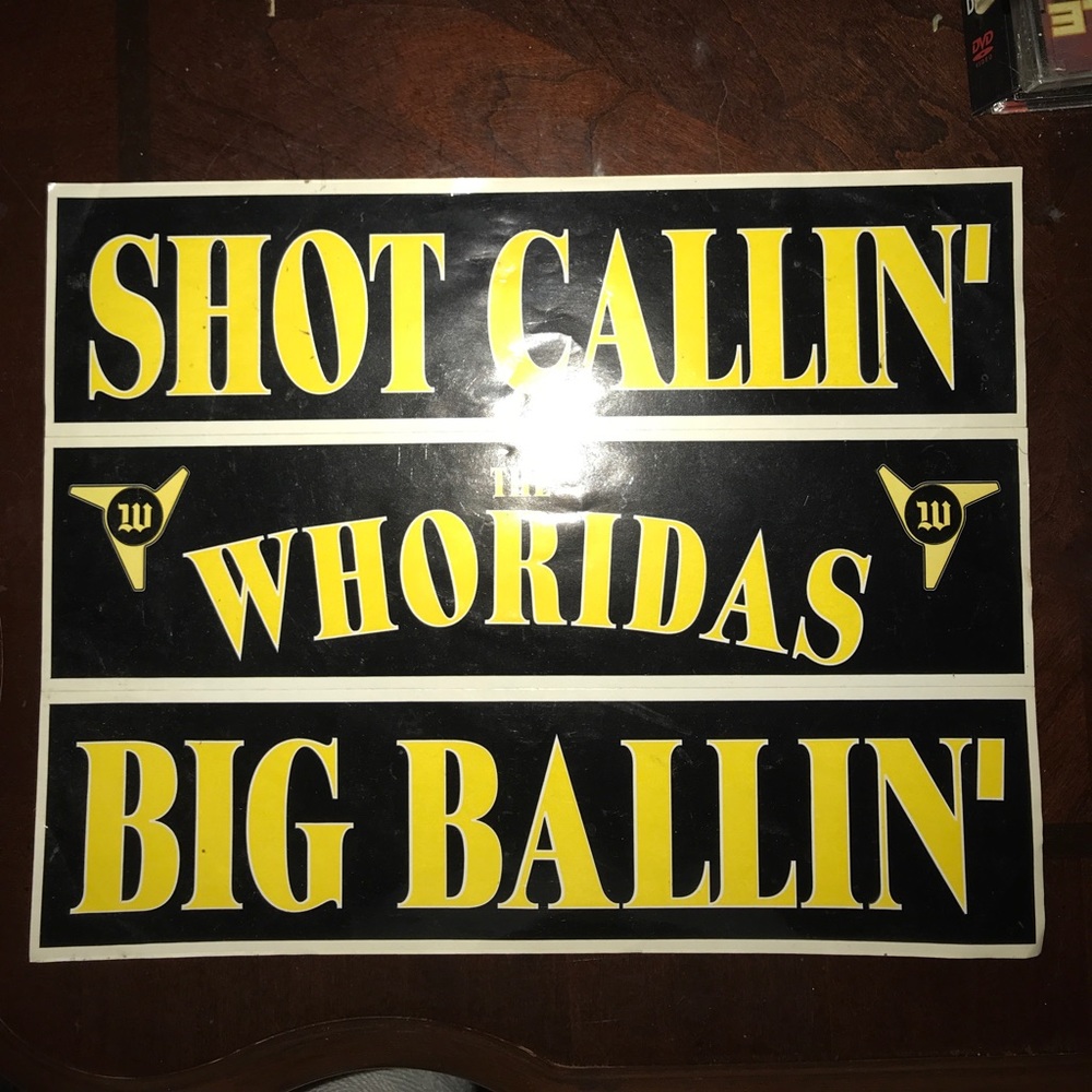 whoridas big ballin shot callin sticker